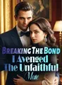 Breaking The Bond,  I Avenged The Unfaithful Mate cover