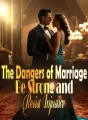 The Dangers of Marriage: Be Strong and Resist Injustice! cover