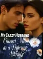 My Crazy Husband Chased Me to a Different World cover