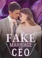 Fake Marriage With The CEO cover