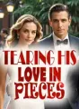 TEARING HIS LOVE IN PIECES cover