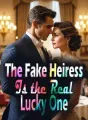 The Fake Heiress Is the Real Lucky One cover
