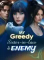 My Greedy Sister-in-law is My Enemy cover