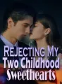 Rejecting My Two Childhood Sweethearts cover