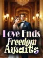 Love Ends, Freedom Awaits cover