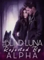 The Blind Luna Rejected by Alpha cover