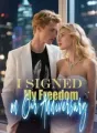 I Signed My Freedom on Our Anniversary cover