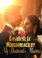 Beaten to Miscarriage by My Husband’s Mistress cover