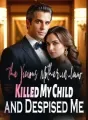 The Vicious Mother-in-law Killed My Child and Despised Me cover