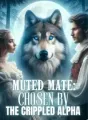 Muted Mate: Chosen By The Crippled Alpha cover