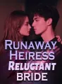 Runaway Heiress, Reluctant bride cover
