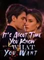 It’s About Time You Know What You Want! cover