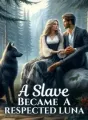 A Slave Became A Respected Luna cover