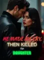 He Made Me Cry, Then Killed Our Daughter cover