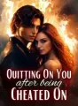 Quitting On You After Being Cheated On cover