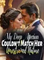 My Deep Affection Couldn't Match Her Unrestrained Nature cover