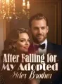 After Falling for My Adopted Elder Brother cover
