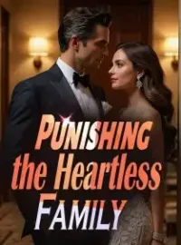 Punishing the Heartless Family