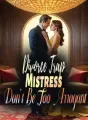 Divorce Trap: Mistress, Don’t Be Too Arrogant cover