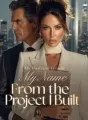 My Husband Erased My Name From the Project I Built cover