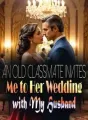 An Old Classmate Invites Me to Her Wedding with My Husband cover