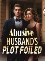Abusive Husband's Plot Foiled cover