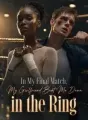 In My Final Match, My Girlfriend Beat Me Down in the Ring cover