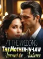 At the Wedding, The Mother-in-law Amazed the Audience cover