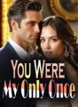 You Were My Only Once cover