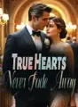 True Hearts Never Fade Away cover
