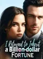 I Returned to Inherit a Billion-dollar Fortune cover