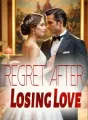 Regret After Losing Love cover