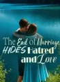 The End of Marriage Hides Hatred and Love cover