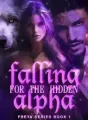 Falling For the Hidden Alpha(Freya Series Book 1) cover