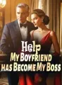 Help! My Boyfriend has Become My Boss! cover