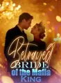 Betrayed Bride of the Mafia King cover