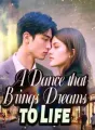 A Dance that Brings Dreams to Life cover