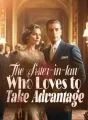 The Sister-in-law Who Loves to Take Advantage cover