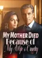 My Mother Died Because of My Wife's Cruelty cover