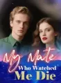 My Mate Who Watched Me Die cover