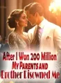 After I Won 200 Million, My Parents and Brother Disowned Me cover