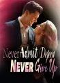 Never Admit Defeat, Never Give Up cover