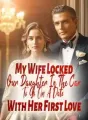 My Wife Locked Our Daughter In The Car To Go On A Date With Her First Love cover
