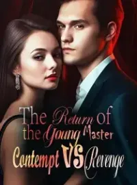 The Return of the Young Master: Contempt VS Revenge