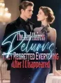 The Real Heiress Returns They Regretted Everything After I Disappeared cover