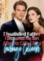Dissatisfied Father I Disowned My Son After He Called Me a Garbage Collector cover