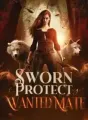 Sworn to Protect My Wanted Mate cover