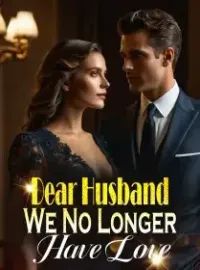 Dear Husband, We No Longer Have Love