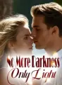 No More Darkness, Only Light cover