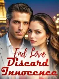 End Love, Discard Innocence